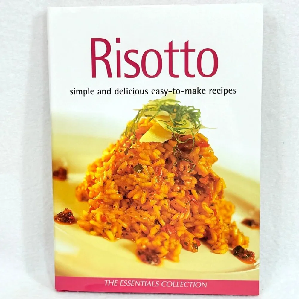 Risotto Cookbook: The Essentials Collection (2002)